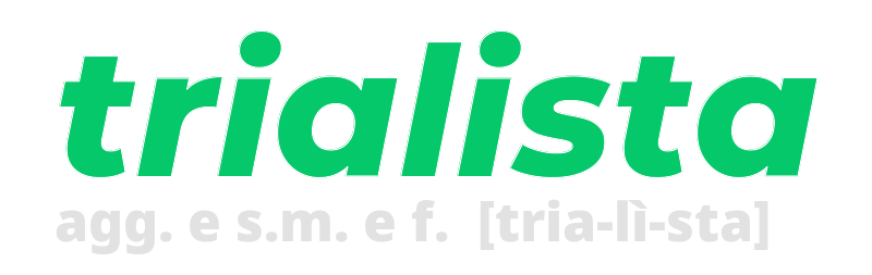 trialista