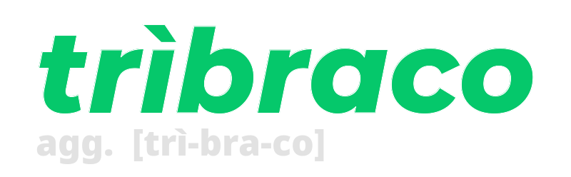 tribraco