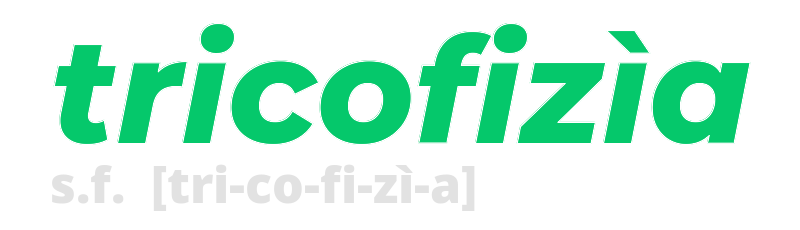 tricofizia