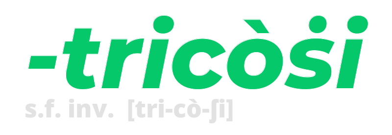 tricosi