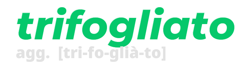 trifogliato