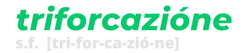 triforcazione