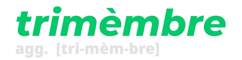 trimembre