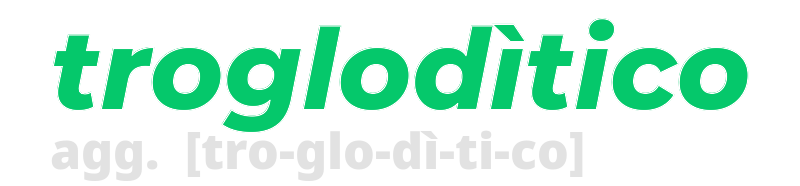 trogloditico