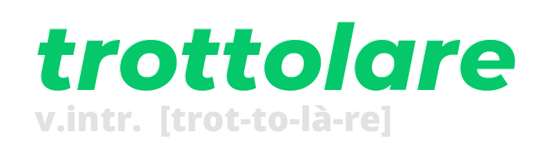 trottolare