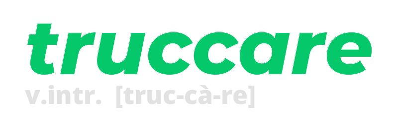 truccare