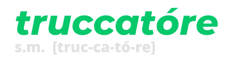 truccatore