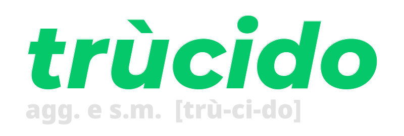 trucido