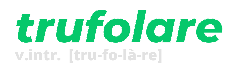 trufolare