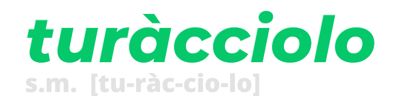 turacciolo