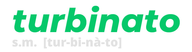 turbinato