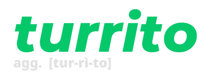 turrito