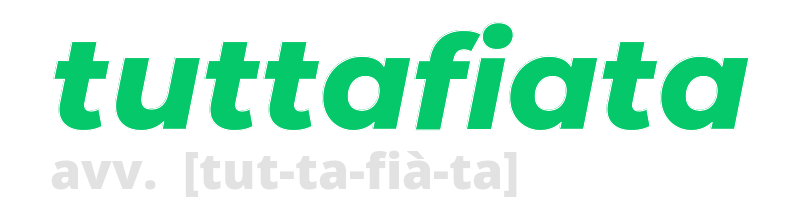 tuttafiata