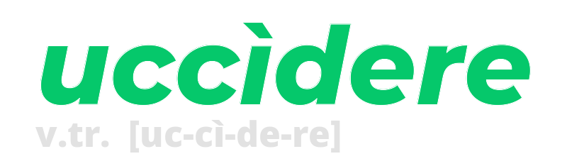 uccidere