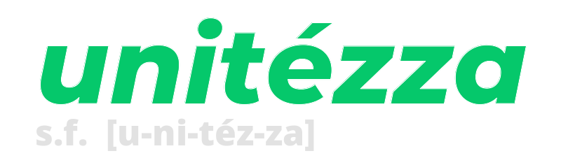 unitezza