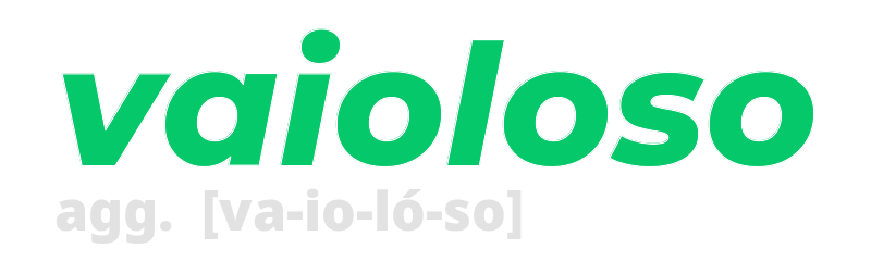 vaioloso