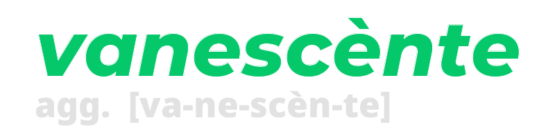 vanescente