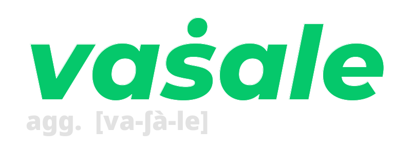 vasale