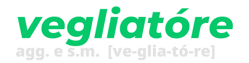 vegliatore