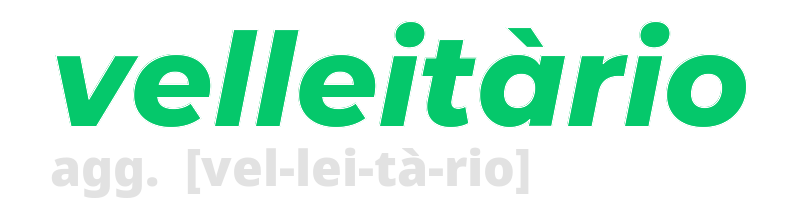 velleitario