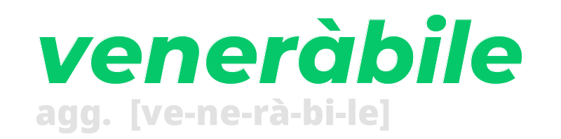 venerabile