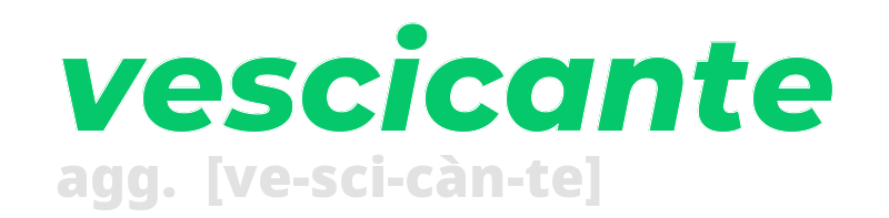 vescicante