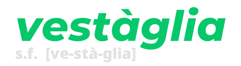 vestaglia