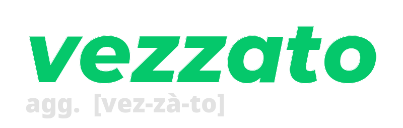 vezzato