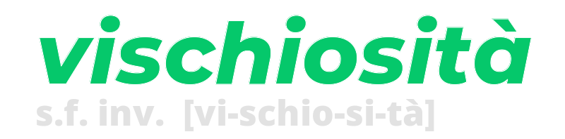 vischiosita