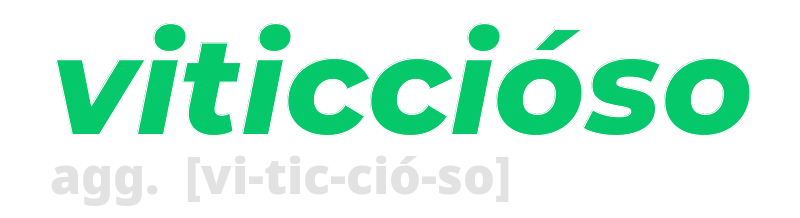 viticcioso