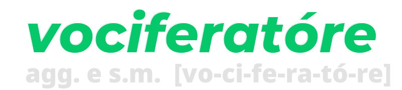 vociferatore