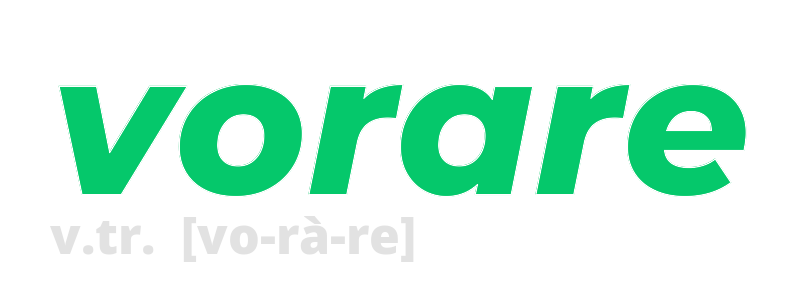 vorare