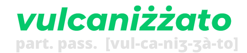 vulcanizzato