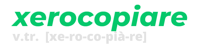 xerocopiare